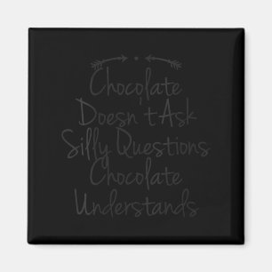 Vrouwenhumor Quote Vader Grappige Chocolade Vraagt Magneet