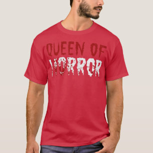 Vrouwenkoningin van Horror Funny Halloween Fan Sca T-shirt