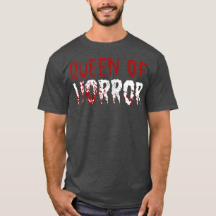 Vrouwenkoningin van Horror Funny Halloween Fan Sca T-shirt