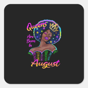 Vrouwenkoninginnen worden geboren in augustus, zon vierkante sticker