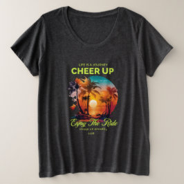 VROUWENLEVENSREIS CHEER UP PLUS SIZE TEE GROTE MAAT T-SHIRT
