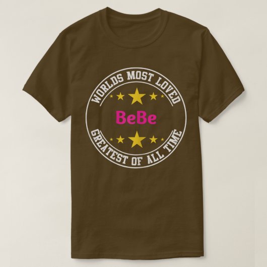 Vrouwenliefste grappige werelden van BEbe Grand T-shirt (Design voorkant)