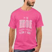 Vrouwenmatron van Honor Bride om te matchen. T-shirt (Voorkant)