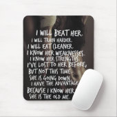 Vrouwenmotivatie, ik zal het oude me slaan muismat (Met muis)