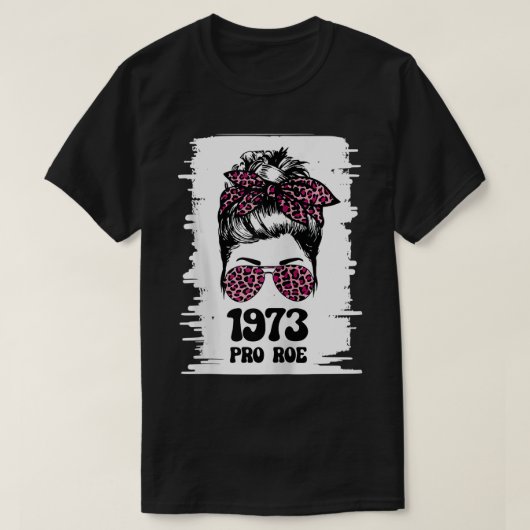 Vrouwenrechten, feminisme Protect, Bun. 1973 T-shirt (Design voorkant)