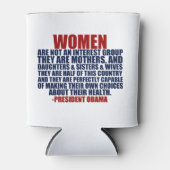 Vrouwenrechten Pro Choice Obama Quote Blikjeskoeler (Voorkant)