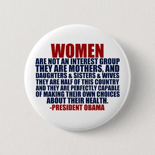 Vrouwenrechten Pro Choice Obama Quote Ronde Button 5,7 Cm (Voorkant)