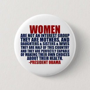 Vrouwenrechten Pro Choice Obama Quote Ronde Button 5,7 Cm