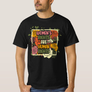 Vrouwenrechten zijn bloemenrechten t-shirt