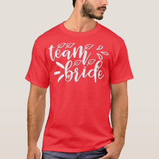 Vrouwenteam bride overeenkomend met geluid voor ba t-shirt