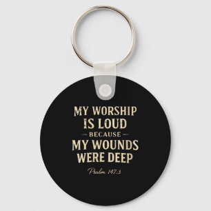 Vrouwenverering is luid omdat wonden diep psalm sleutelhanger