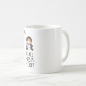 Vrouw's "Het maakt me allemaal kwaad" mok (Voorkant rechts)