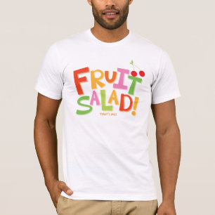 Vruchtensalade... Dat ben ik. T-shirt