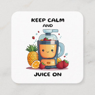 Vruchtensapcentrifuge Keep Calm And Juice  Gezondh Vierkante Visitekaartje