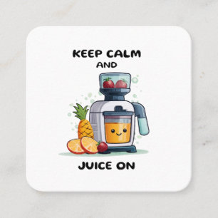 Vruchtensapcentrifuge Keep Calm And Juice Gezondhe Vierkante Visitekaartje