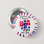 VS 250 Aangepaste Stad Staat Patriottisch Rood Wit Ronde Button 5,7 Cm (Voorkant /achterkant)