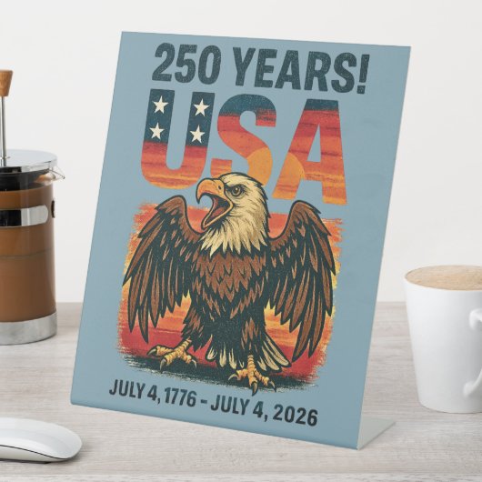 VS 250 jaar – Patriottische Bald Eagle 4 juli 2026 Reclamebord Met Voetstuk (Insitu)