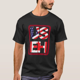 VS EH Amerikaanse Canadese Vlag Grappige Grap Meme T-shirt