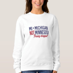 VS - MI = Michigan Not Minnesota Confusie Trui