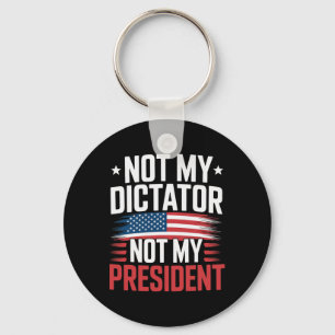 VS niet mijn dictator niet mijn President vet poli Sleutelhanger