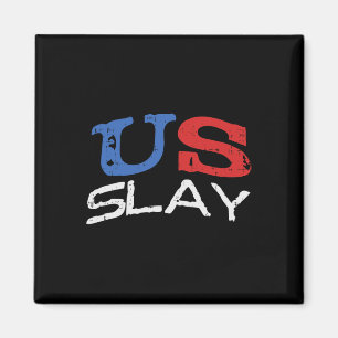 VS Slay Funny USA 4 juli Amerika Patriottisch WO Magneet