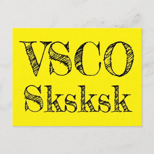 VSCO sksksk Briefkaart (Voorkant)