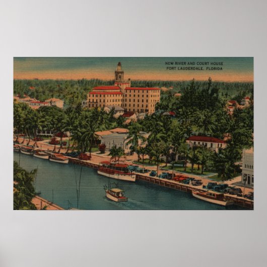 Vt. Lauderdale, FL - Uitzicht New River & Court Poster (Voorkant)