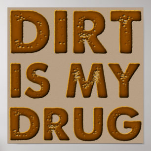 Vuil Is Mijn Drugs Dirt Bike Motocross Poster Bord