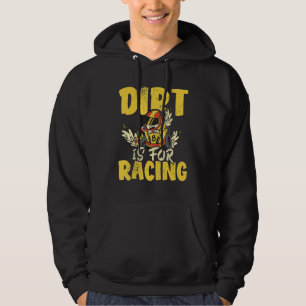 Vuil Is Voor Racen Kart Racen Karting Go Kart Race Hoodie