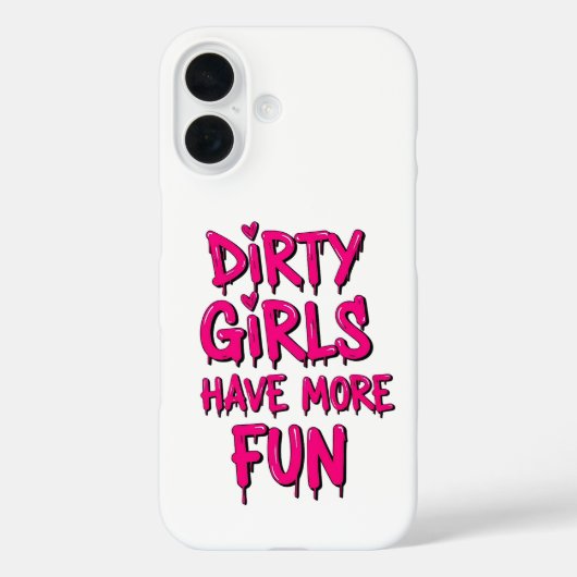 Vuil Meisjes Hebben Meer Plezier Modder Modder Mei Case-Mate iPhone Case (Achterkant)