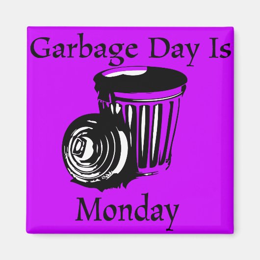 Vuilnisdag Maandag Herinneringsmagneet Magneet (Voorkant)