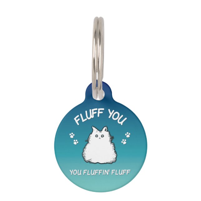 Vuilt u met fluffin Fluff Kitty Cat Huisdierpenning (Voorkant)