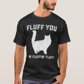 Vuilt u uw fluffin, vlot, grappige kat t-shirt (Voorkant)