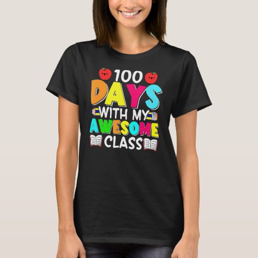 Vul 100 dagen met mijn Geweldige klasse 100th Day T-shirt (Voorkant)