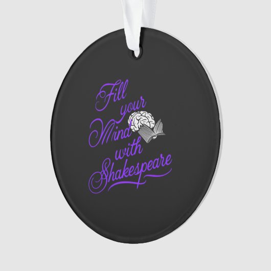 Vul je geest met Shakespeare, het ultieme geschenk Ornament (voorkant)
