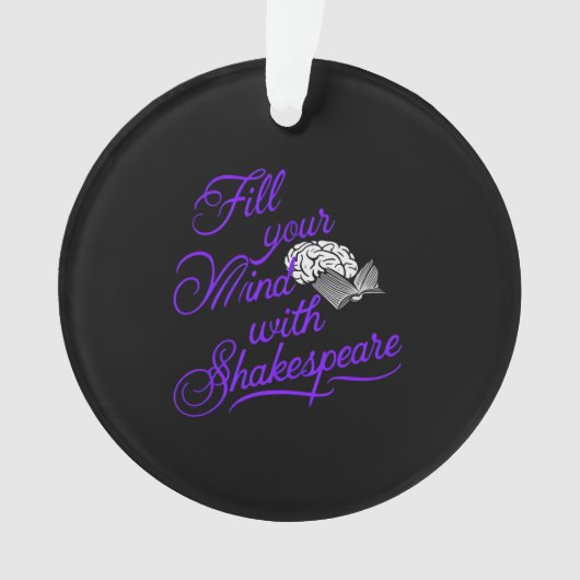 Vul je geest met Shakespeare, het ultieme geschenk Ornament (voorkant)