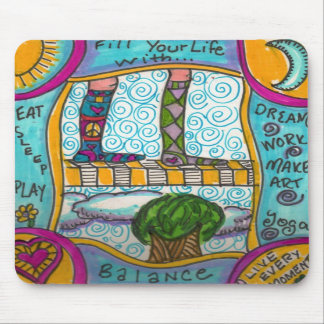Vul je leven met balans...mousepad muismat