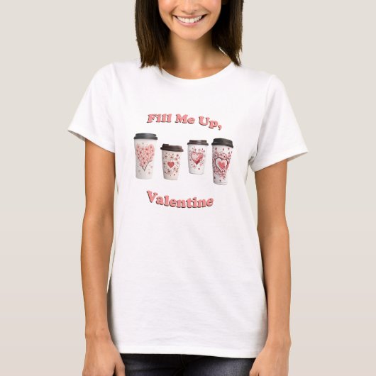 Vul me op, Valentijn! T-shirt (Voorkant)