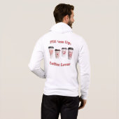 Vul ze op, koffieliefhebber! hoodie (Achterkant volledig)