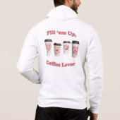 Vul ze op, koffieliefhebber! hoodie (Achterkant)