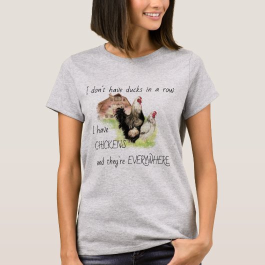 Vun Quote Kippen overal Boerderij Humor Art T-shirt (Voorkant)