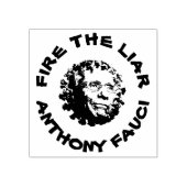 Vuur de Liar Anthony Fauci Rubberstempel (Afrduk)
