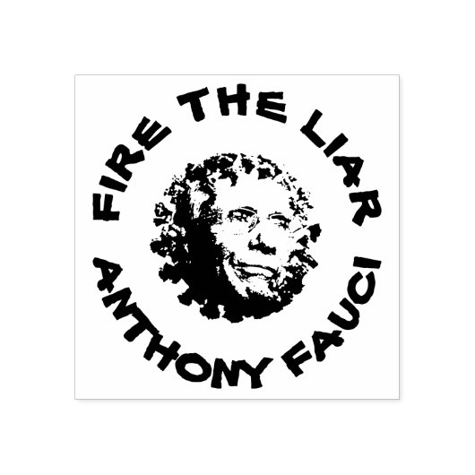 Vuur de Liar Anthony Fauci Rubberstempel (Afrduk)