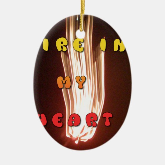 Vuur in mijn hart Art Print Keramisch Ornament (Voorkant)