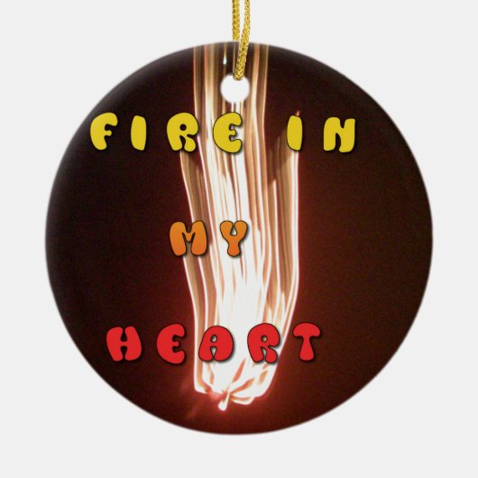 Vuur in mijn hart Art Print Keramisch Ornament (Voorkant)