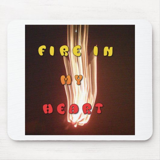 Vuur in mijn hart Art Print Muismat (Voorkant)