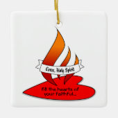 Vuur of vlam en hart met Citaat Pentecost Keramisch Ornament (Voorkant)