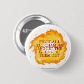 Vuurbal in de kamer ronde button 5,7 cm (Voorkant /achterkant)