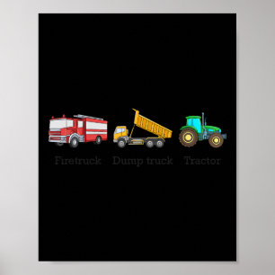 Vuurtruck Dumptruck Tractor Subtle Anti Trump Poster