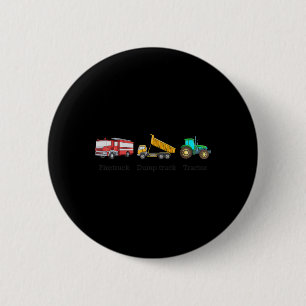 Vuurtruck Dumptruck Tractor Subtle Anti Trump Ronde Button 5,7 Cm